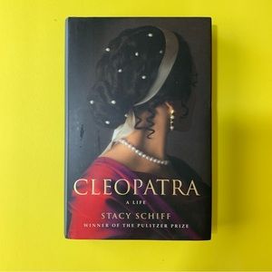 Cleopatra A Life by Stacy Schiff